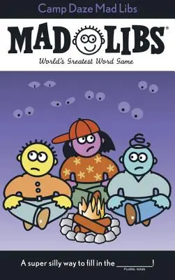 Libretti pazzi di Camp Daze - Camp Daze Mad Libs