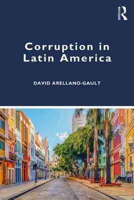 Corruzione in America Latina - Corruption in Latin America