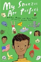 I miei starnuti sono perfetti - Poesie per bambini - My Sneezes Are Perfect - Poems For Children