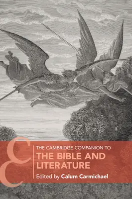 Il Cambridge Companion alla Bibbia e alla letteratura - The Cambridge Companion to the Bible and Literature