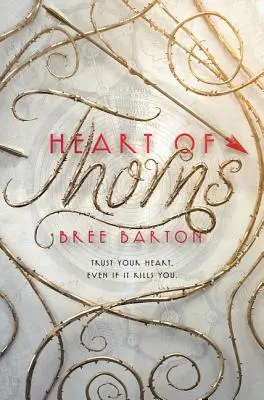 Cuore di spine - Heart of Thorns