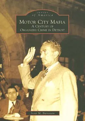 Motor City Mafia: un secolo di criminalità organizzata a Detroit - Motor City Mafia: A Century of Organized Crime in Detroit