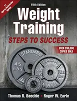 Allenamento con i pesi: Passi per il successo - Weight Training: Steps to Success