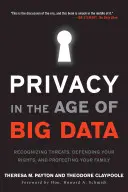La privacy nell'era dei Big Data: Riconoscere le minacce, difendere i propri diritti e proteggere la propria famiglia - Privacy in the Age of Big Data: Recognizing Threats, Defending Your Rights, and Protecting Your Family