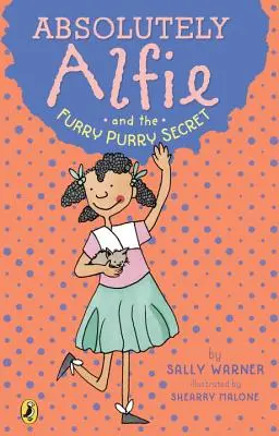 Assolutamente Alfie e il segreto peloso e fiammeggiante - Absolutely Alfie and the Furry, Purry Secret