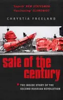 La vendita del secolo - La storia interna della seconda rivoluzione russa - Sale Of The Century - The Inside Story of the Second Russian Revolution