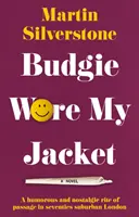 Il budgie ha indossato la mia giacca - Budgie Wore My Jacket