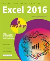 Excel 2016: In passi semplici - Excel 2016: In Easy Steps