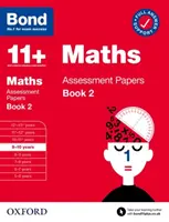 Bond 11+ Matematica Documenti di valutazione 9-10 anni Libro 2 - Bond 11+ Maths Assessment Papers 9-10 Years Book 2