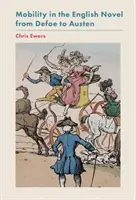 La mobilità nel romanzo inglese da Defoe alla Austen - Mobility in the English Novel from Defoe to Austen