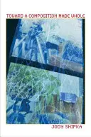 Verso una composizione integrale - Toward a Composition Made Whole