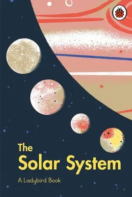 Il libro delle coccinelle: Il sistema solare - Ladybird Book: The Solar System