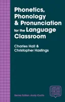 Fonetica, fonologia e pronuncia per la classe di lingue - Phonetics, Phonology & Pronunciation for the Language Classroom
