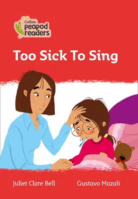 Livello 5 - Troppo malato per cantare - Level 5 - Too Sick To Sing
