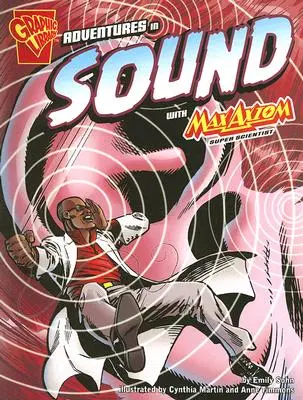 Avventure nel suono con Max Axiom, Super Scienziato - Adventures in Sound with Max Axiom, Super Scientist