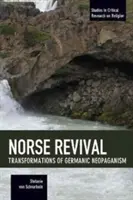 Rinascita norrena: trasformazioni del neopaganesimo germanico - Norse Revival: Transformations of Germanic Neopaganism