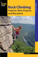 Arrampicata su roccia in Virginia, West Virginia e Maryland - Rock Climbing Virginia, West Virginia, and Maryland