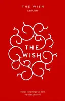 Wish - Le 99 cose che pensiamo di volere di più - Wish - The 99 Things We Think We Want Most