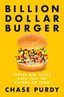 Billion Dollar Burger: la corsa delle Big Tech al futuro del cibo - Billion Dollar Burger: Inside Big Tech's Race for the Future of Food