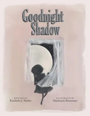 Buonanotte Ombra - Goodnight Shadow