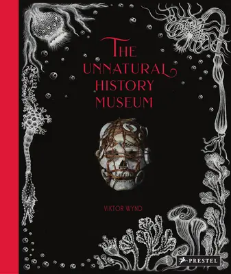 Il museo di storia innaturale - The Unnatural History Museum