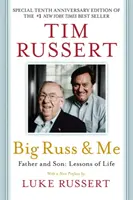 Io e Big Russ: Padre e figlio: Lezioni di vita - Big Russ and Me: Father and Son: Lessons of Life