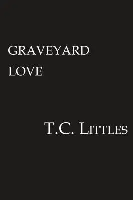Amore da cimitero - Graveyard Love