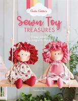 I tesori giocattolo cuciti di Anita Catita: 15 facili modelli pieni di fascino - Anita Catita's Sewn Toy Treasures: 15 Easy Patterns Bursting with Charm