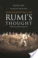 Fondamenti del pensiero di Rumi: Una prospettiva sufi Mevlevi - Fundamentals of Rumi's Thought: A Mevlevi Sufi Perspective