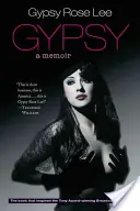 Zingaro: Un libro di memorie - Gypsy: A Memoir