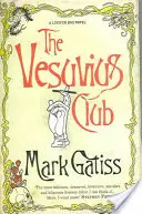 Vesuvius Club - Un romanzo della Lucifer Box - Vesuvius Club - A Lucifer Box Novel