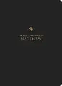 Diario delle Scritture ESV: Matteo: Matteo - ESV Scripture Journal: Matthew: Matthew