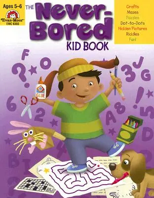 Il libro del bambino che non si annoia mai, età 5-6 anni - The Never-Bored Kid Book Ages 5-6
