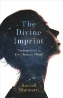 L'impronta divina: Trovare Dio nella mente umana - The Divine Imprint: Finding God in the Human Mind
