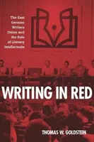 Scrivere in rosso: Il sindacato degli scrittori della Germania Est e il ruolo degli intellettuali letterari - Writing in Red: The East German Writers Union and the Role of Literary Intellectuals