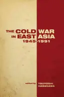 La guerra fredda in Asia orientale, 1945-1991 - The the Cold War in East Asia, 1945-1991