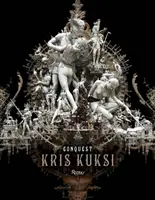 Kris Kuksi: Conquista - Kris Kuksi: Conquest