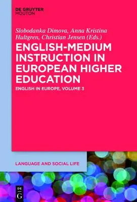 L'insegnamento in lingua inglese nell'istruzione superiore europea - English-Medium Instruction in European Higher Education
