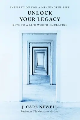 Sblocca la tua eredità: Le chiavi per una vita degna di essere emulata - Unlock Your Legacy: Keys to a Life Worth Emulating