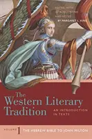 Tradizione letteraria occidentale: Volume 1 - Dalla Bibbia ebraica a John Milton - Western Literary Tradition: Volume 1 - The Hebrew Bible to John Milton