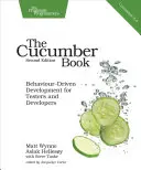 Il libro di Cucumber: Sviluppo guidato dal comportamento per tester e sviluppatori - The Cucumber Book: Behaviour-Driven Development for Testers and Developers