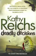 Decisioni mortali - (Temperance Brennan 3) - Deadly Decisions - (Temperance Brennan 3)