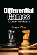 Giochi differenziali: Introduzione concisa - Differential Games: A Concise Introduction