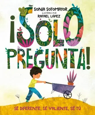 Solo Pregunta! S Diverso, S Valiente, S T - Solo Pregunta!: S Diferente, S Valiente, S T