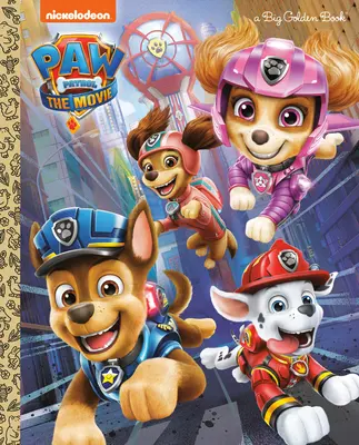 Paw Patrol: Il film: Grande libro d'oro (Paw Patrol) - Paw Patrol: The Movie: Big Golden Book (Paw Patrol)