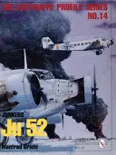 Serie di profili della Luftwaffe n. 14: Junkers Ju 52 - Luftwaffe Profile Series No.14: Junkers Ju 52