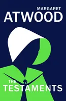 Testamenti - Il seguito del racconto dell'ancella, vincitore del premio Booker - Testaments - The Booker prize-winning sequel to The Handmaid's Tale