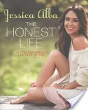 La vita onesta: Vivere in modo naturale e fedele a se stessi - The Honest Life: Living Naturally and True to You