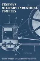 Il complesso militare industriale del cinema - Cinema's Military Industrial Complex