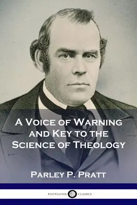 Una voce di avvertimento e una chiave per la scienza della teologia - A Voice of Warning and Key to the Science of Theology